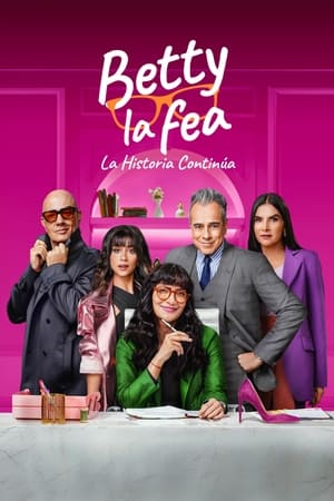 Betty La Fea 2: La Historia Continua