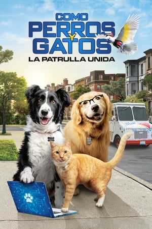 Como perros y gatos 3: ¡Patas unidas! (2020)