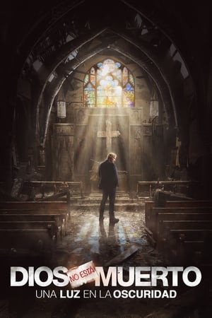 Dios no está muerto 3: Una luz en la oscuridad (2018)