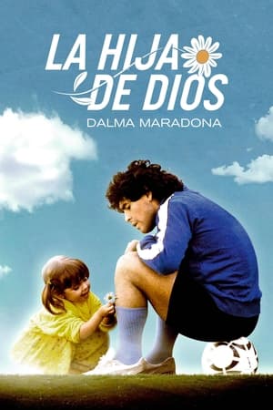 La Hija de Dios: Dalma Maradona (2023) 1x3