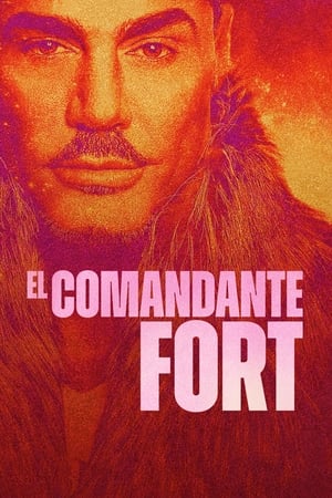 El Comandante Fort (2023) 1x4