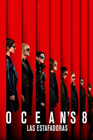 Ocean's 8: Las estafadoras (2018)