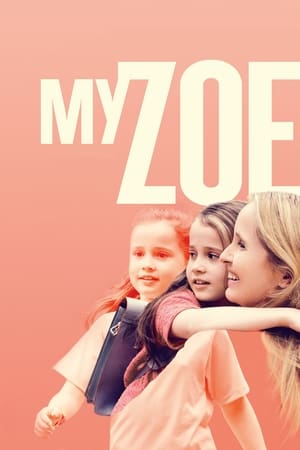 Mi Zoe, mi vida (2019)