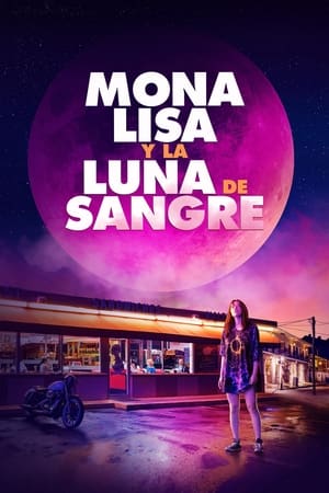 Mona Lisa y la Luna de Sangre (2021)