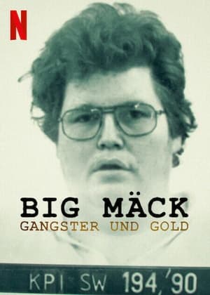 Big Mäck: Gánsteres y oro