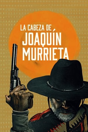 La Cabeza de Joaquín Murrieta (2023) 1x4