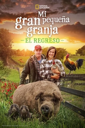 Mi Gran Pequeña Granja: El Regreso (2022)