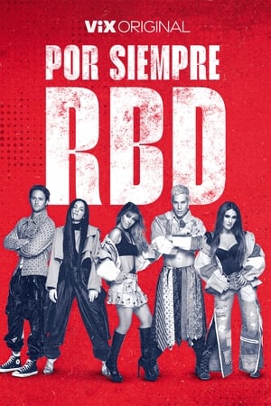 Por Siempre RBD (2023)