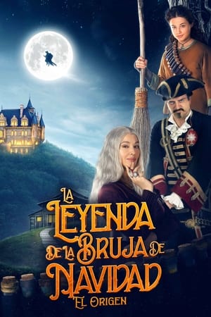 La Leyenda de la Bruja de Navidad: El Origen (2022)