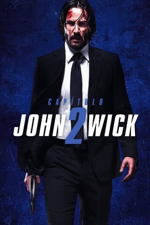 John Wick 2: Un nuevo día para matar (2017)
