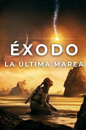 Éxodo: La última marea (2021)